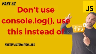 - Various Console Log Methods in JavaScript Don t use console log use this instead of