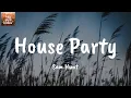Download Lagu House Party - Sam Hunt (Lyrics)
