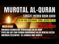 Download Lagu BACAAN AL-QURAN MERDU PENYEJUK HATI DAN PIKIRAN LIVE NONSTOP