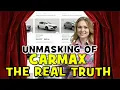 CARMAX Unveiling The Truth - Exposed By The Homework Guy Kevin Hunter