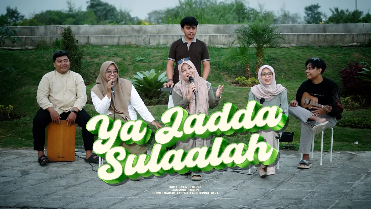 Ya Jaddas Sulalah - Ulayya Qumil Laila & Friends Ya Jaddas Sulalah - Ulayya Qumil Laila & Friends