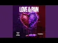 Love \u0026 Pain