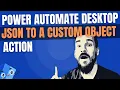 JSON to a Custom Object Power Automate Desktop Actions