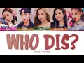 Lagu [SUB INDO] SECRET NUMBER - WHO DIS ? ( Color Coded Lirik Han_Rom_Ina ) - MAS LIRIK