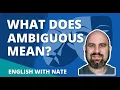 Ambiguous Definition Ambiguous Pronunciation Learn English With Nate in 5 minutes or less