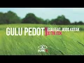 Download Lagu GULU PEDOT - CAK DIKIN CS