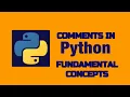 Comments in python - Fundamental concepts Python Programming language LEC
