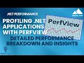 Performance Profiling NET Applications with PerfView