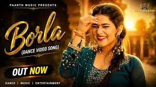 BORLA (Dance Video Song) | New Haryanvi  Song 2026 | Paarth Music Official