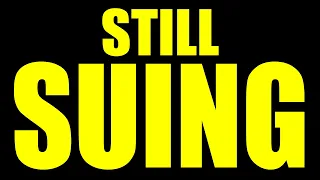 Ep. 108 Still suing