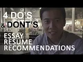 College Application Tips Definite Do s Don ts on your Essay Resume Recommendation Letters