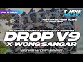 Download Lagu DJ PARTY DROP ENAKEUN V9 X KATA KATA TELOR GULUNG‼️FULL BASS GLERR BY X NINE PROJECT‼️