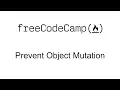 ES6 - Prevent Object Mutation