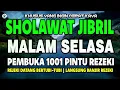 Download Lagu SHOLAWAT JIBRIL PENARIK REZEKI PALING DAHSYAT, SHOLAWAT NABI MUHAMMAD SAW MERDU PENUH BERKAH