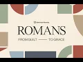 Romans - Intro