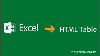 How to Convert Excel to HTML table online