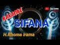 Download Lagu KARAOKE  -  SIFANA  //  Rhoma irama (original) #forsakeren #soneta #karaoke #rhomairama #lyric