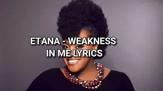 etana weakness in me lyrics