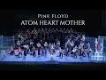 Lagu Inside Out Pink Floyd - Atom Heart Mother - Orchestra, Coro e Corpo di Ballo del Teatro Massimo (PA)
