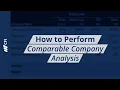 How to Perform Comparable Company Analysis