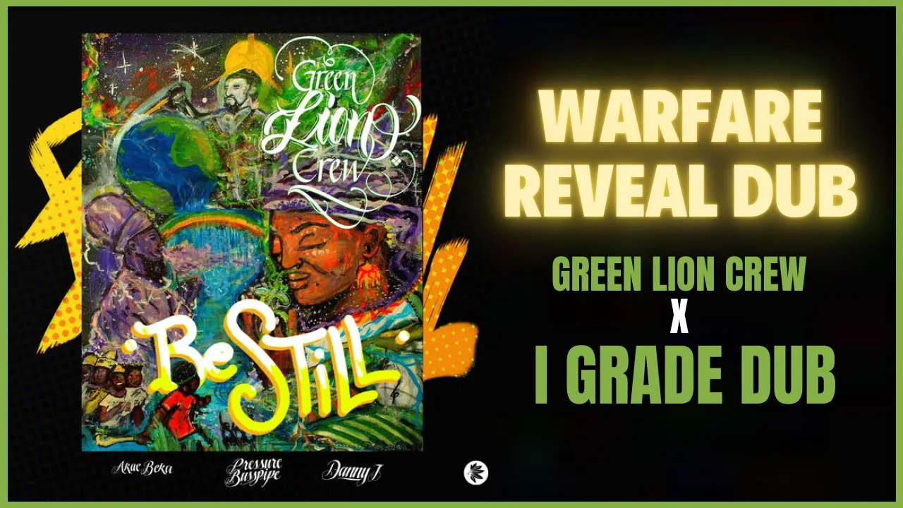 Green Lion Crew x I Grade Dub - Warfare Reveal Dub (I Grade Live Dub Mix) Green Lion Crew x I Grade Dub - Warfare Reveal Dub (I Grade Live Dub Mix)