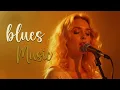 Blues Love Songs | Relaxing Blues Night Playlist ｜Cozy Playlist for Relaxing｜Work｜Study｜Ballads