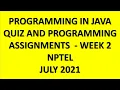 Assignment 2 Quiz Assignment Programming Assignments Programming in Java NPTEL July 2021