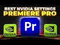 Best NVIDIA Settings For PREMIERE PRO 2025 Fix Premiere Pro not using GPU ACCELERATION for Rendering