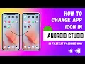 How to Change App Icon in Android Studio Beginner Tutorial Android Studio