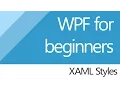 C for beginners WPF 4 XAML Styles