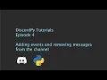 Coding a Discord Bot Episode 4 - Adding events and removing messages