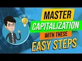 The Ultimate Guide to Capitalization Rules - Master Capitalization with These Easy Steps