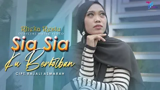 Rheka Restu - Sia Sia Ku Berkorban (Official Music Video)