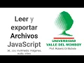 Leer o importar y Exportar archivos de texto o CSV desde JavaScript