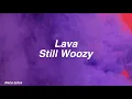 Lava || Still Woozy Lyrics