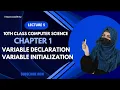 Variable Declaration Variable Initialization Activities 10th Class ComputerSci Chp