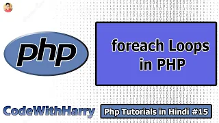 foreach Loops in php PHP Tutorial