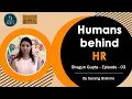Download Lagu A Human Behind HR who is not your 9-5 professional - Shagun Gupta - E03