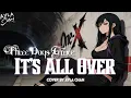 Lagu Three Days Grace - It's All Over | Cover by Ayla Chan (Lyric Video)