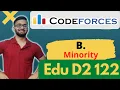 B Minority Level B Educational Codeforces Round 122 Division 2 Strings