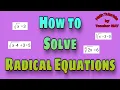 How to Solve Radical Equations How to Solve Equations Involving Radical Expressions MPante Math 9