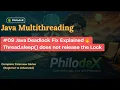 Java Deadlock Fix Thread sleep does not release the lock