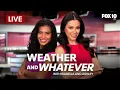 LIVE Valentine s Day Forecast Incoming Weather Changes Weather Whatever FOX 10 Phoenix