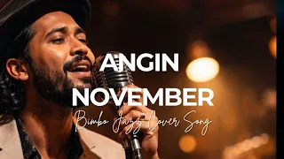  angin november bimbo jazz cover by kav69 