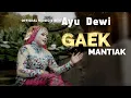 Download Lagu Ayu Dewi - Gaek Mantiak | Lagu Dendang Minang Terbaru