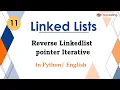 Reverse Linkedlist pointer Iterative Module Basics Data Structures In English Python - 11