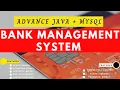 Bank Management System in Java MySQL NetBeans Advanced Java Projects