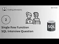 SQL Interview Question Single Row Function SQL Interview Question