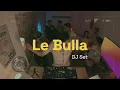 Airfryer Collective presents  @Le Bulla   | House | DJ Set