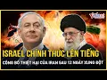 Download Lagu Israel công bố thiệt hại của Iran, chính thức “lên nòng” kế hoạch áp chế Tehran sau lệnh ngừng bắn